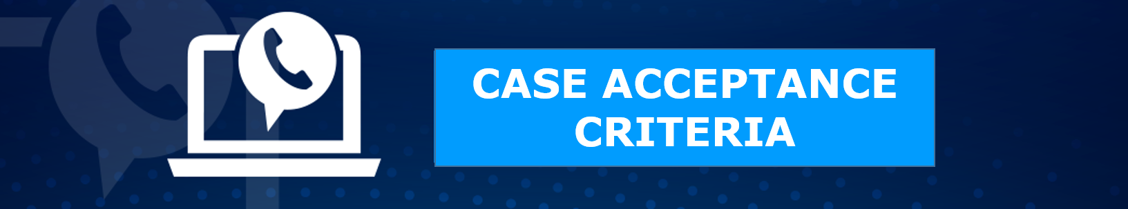 Case Acceptance Criteria